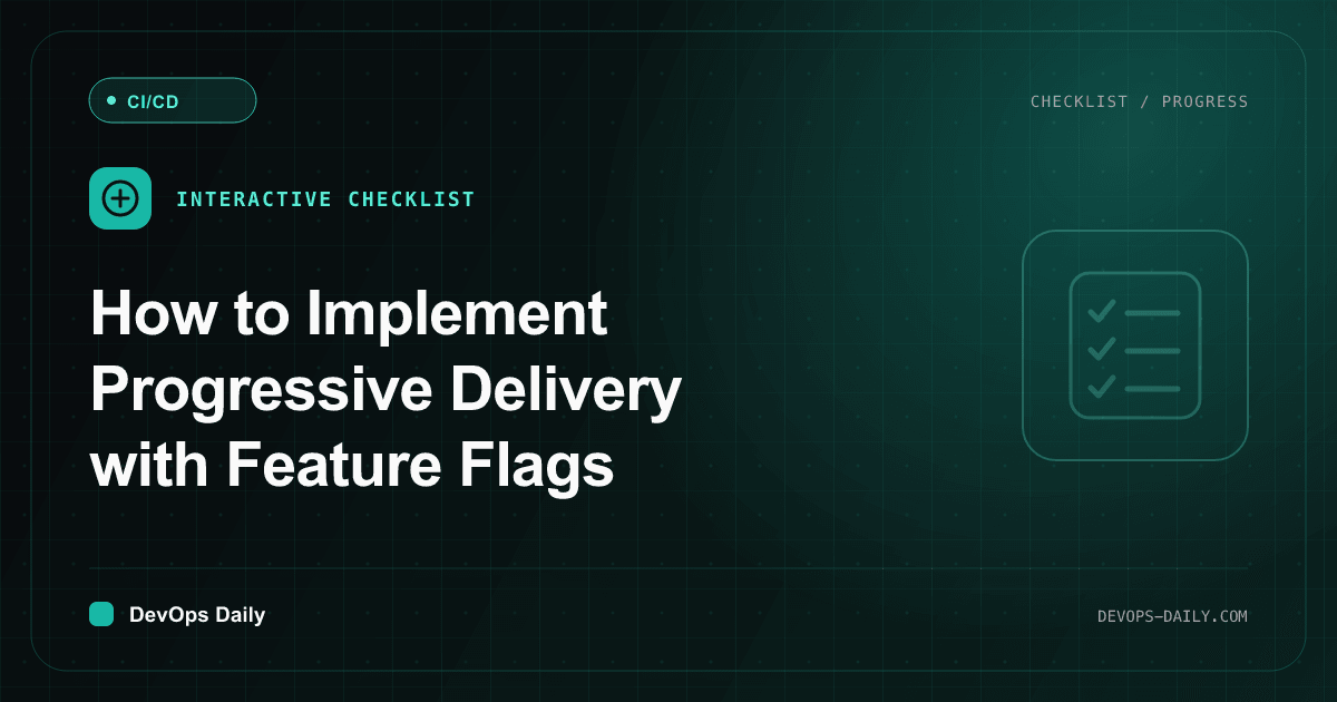 Progressive Delivery with Feature Flags