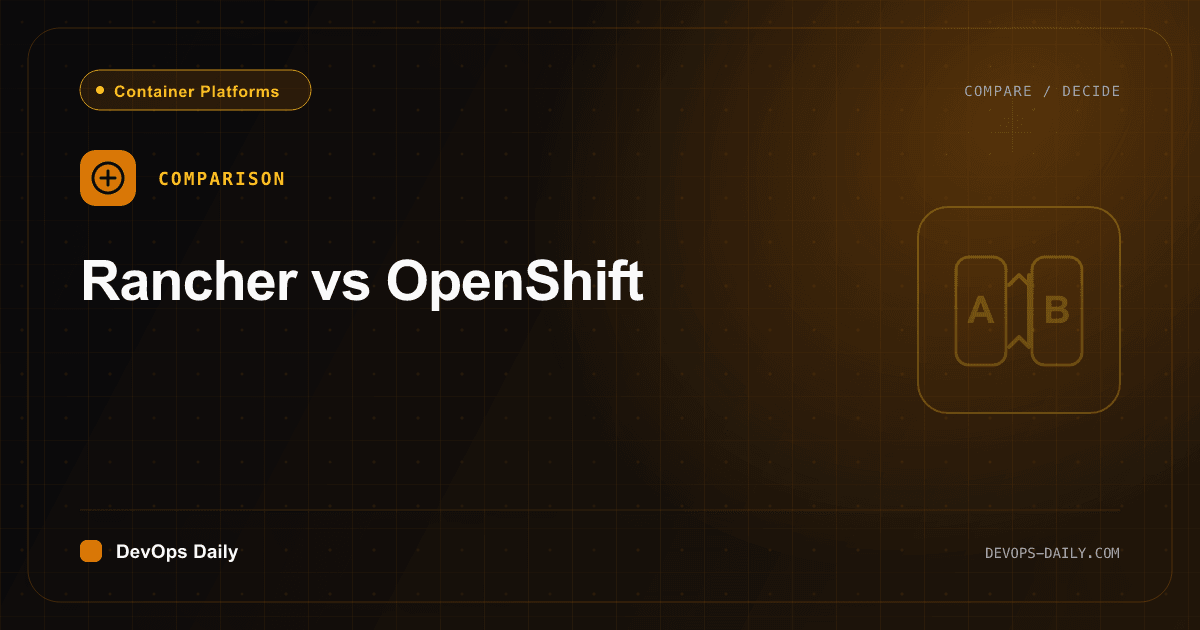 Rancher vs OpenShift